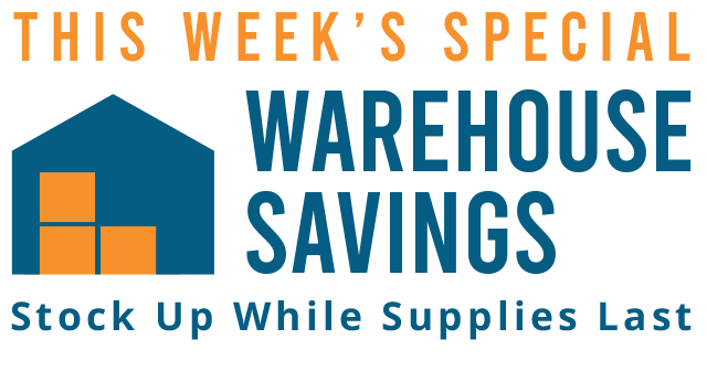 This Weeks Warehouse Specials